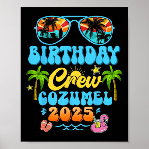 Cozumel Birthday Crew Vacation Cruise 2025 Summer Poster