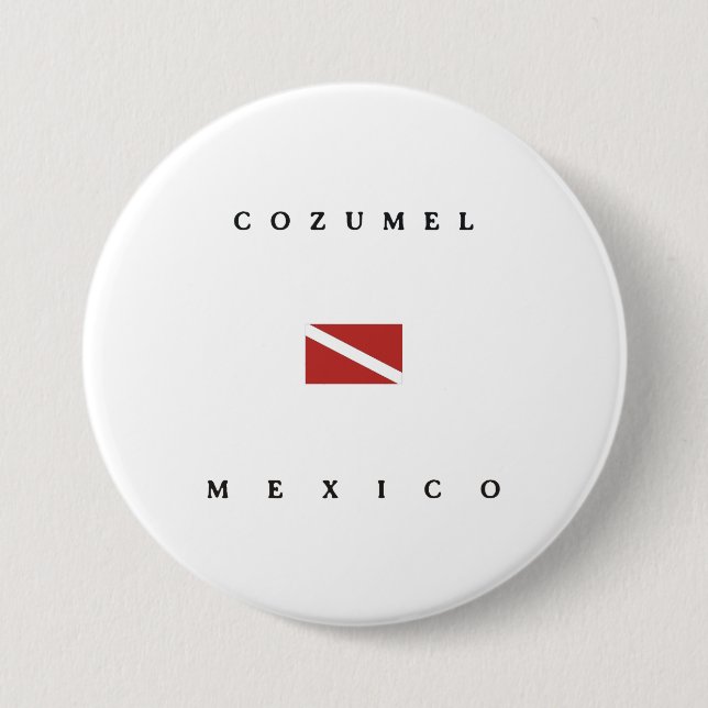 Cozumel Mexico Scuba Dive Flag 3 Inch Round Button (Front)