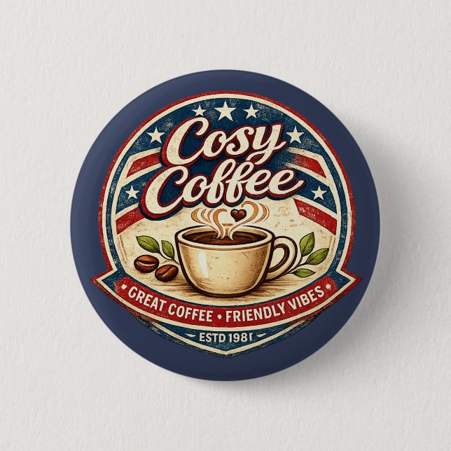 Cozy Coffee 2 Inch Round Button (Front)