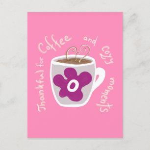 Cozy coffee mug with large flower and quote postcard