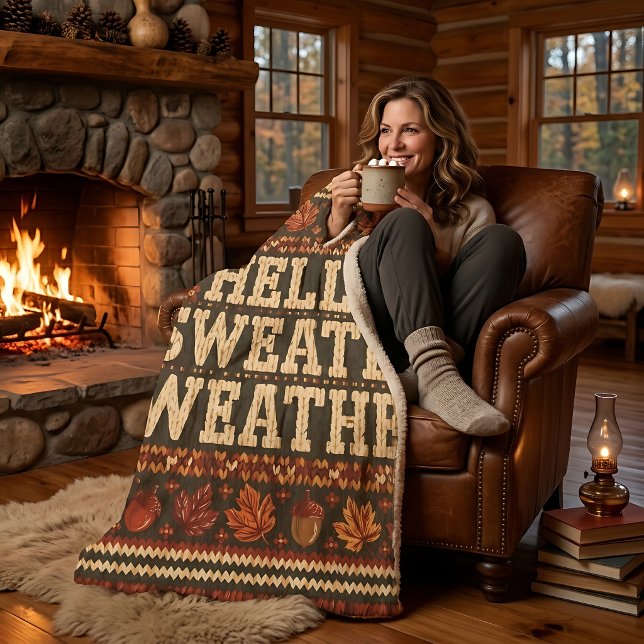 Cozy Fall Hello Sweater Weather Sherpa Blanket (Creator Uploaded)