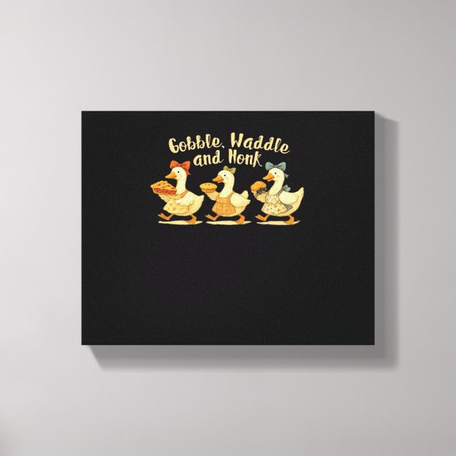 Cozy Fall Season Goose Gobble Waddle Honk Cute Cot Canvas Print (Front)