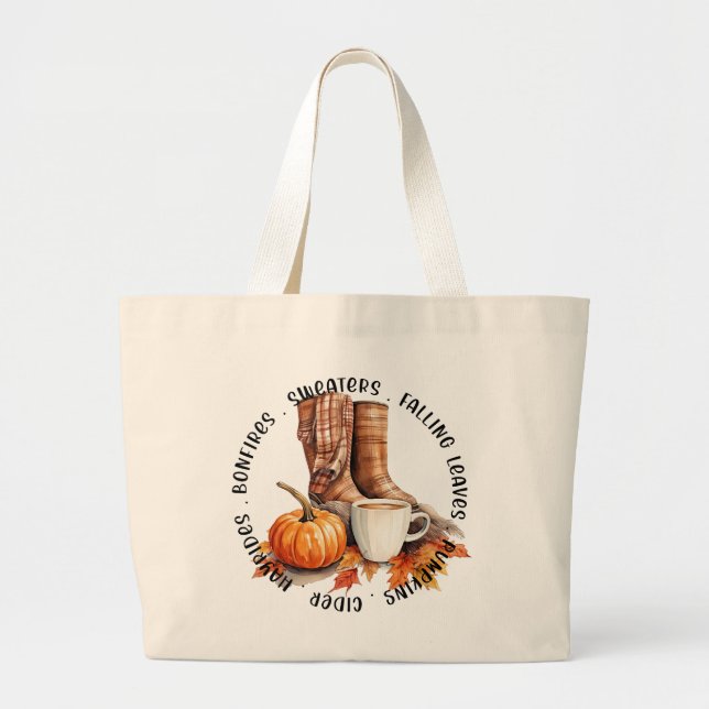 Cozy Fall Vibes – Boots, Pumpkin Spice, Bonfires Large Tote Bag (Front)