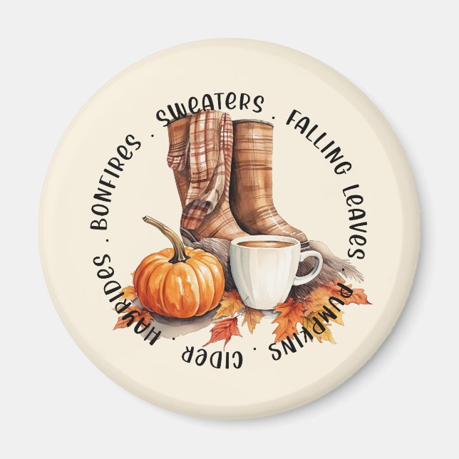 Cozy Fall Vibes – Boots, Pumpkin Spice, Bonfires Magnet (Front)