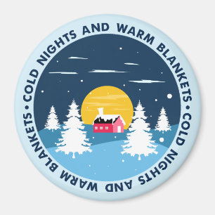 Cozy Magnet for Cold Nights