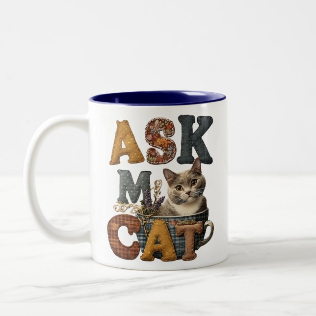 Cozy Patchwork Cat Ask My Cat Pun Design   Two-Tone Coffee Mug (Left)