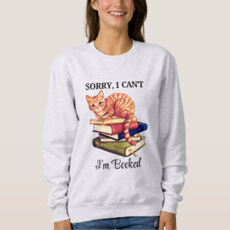 Cozy Reading Cat - I’m Booked Sweatshirt