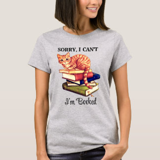 Cozy Reading Cat - I’m Booked T-Shirt