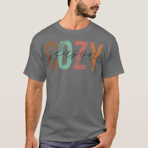 Cozy season fall autumn season T-Shirt