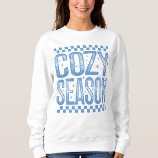 Cozy Season T-Shirt Sweatshirt