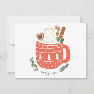 Cozy Up hot chocolate Christmas  Holiday Card