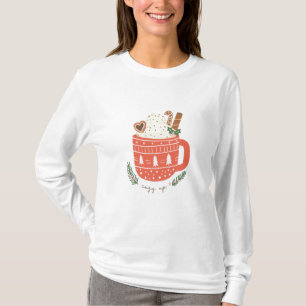 Cozy Up Hot Cocoa Mug Christmas Holiday T-Shirt