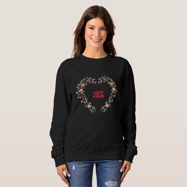 Cozy Vibes Sweatshirt  (Front Full)