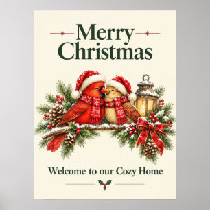 Cozy Winter Red Cardinals Welcome to Our Cozy Home Poster