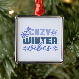 Cozy Winter Vibes - Snowflake Typography Metal Ornament