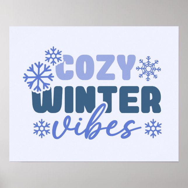 Cozy Winter Vibes - Snowflake Typography Poster (Front)