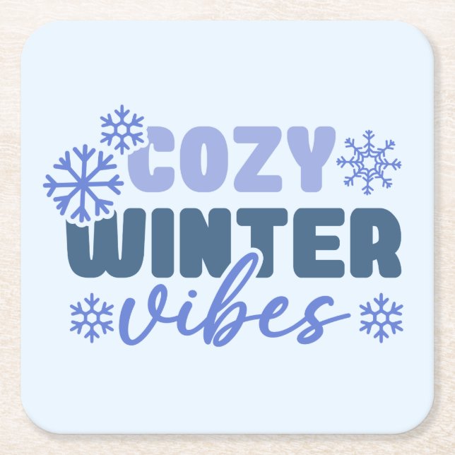 Cozy Winter Vibes - Snowflake Typography Square Paper Coaster (Front)