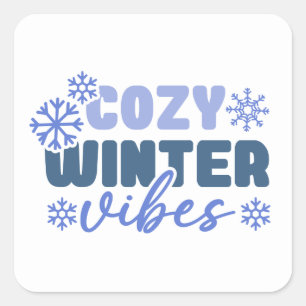 Cozy Winter Vibes - Snowflake Typography Square Sticker