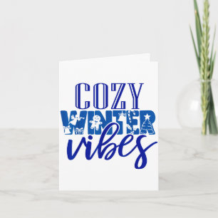 Cozy winter vibes xmas funny snow men women boys card