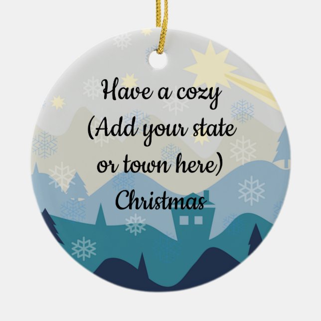 Cozy Your State or Town Christmas Wishes Ornament (Front)