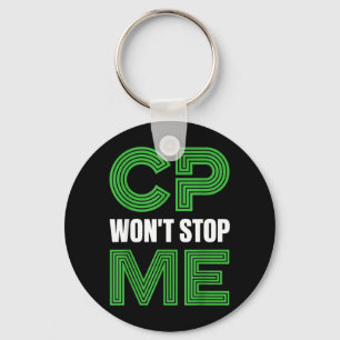 CP Wont Stop Warrior Fighter Cerebral Palsy Keychain