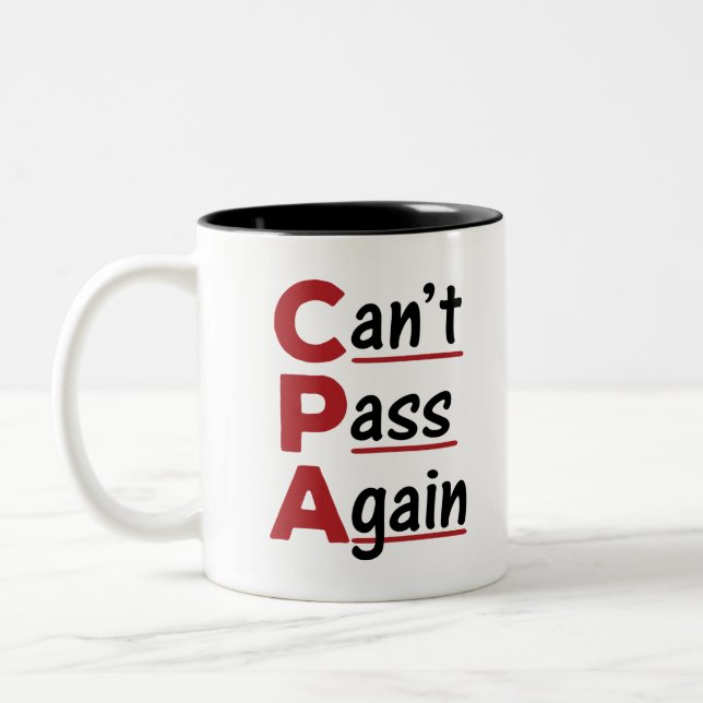 CPA Can't Pass Again Funny Accountant Acronym Two-Tone Coffee Mug (Left)