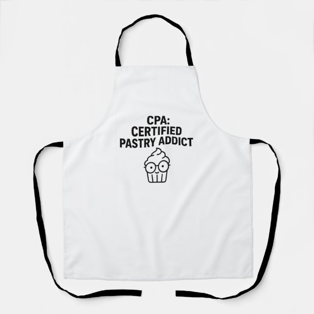 CPA Certified Pastry Addict - Funny Accounting Pun Apron (Front)