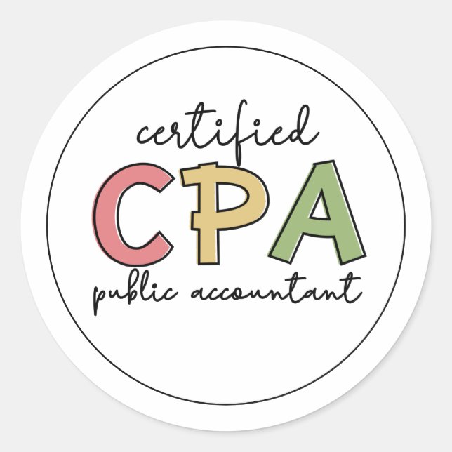 CPA Certified Public Accountant Gifts  Classic Round Sticker (Front)