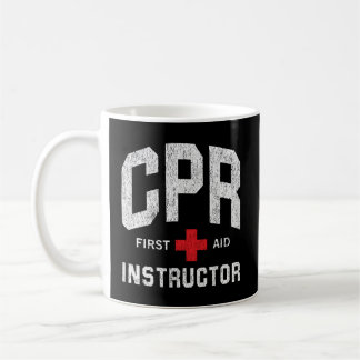 Cpr First Aid Aed Instructor Coffee Mug
