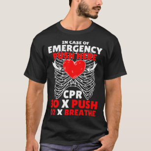 CPR Instructor First Aid for Nurses CPR Instructor T-Shirt
