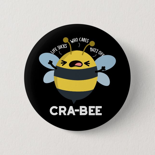 Cra-bee Funny Crabby Bee Pun Dark BG 2 Inch Round Button (Front)