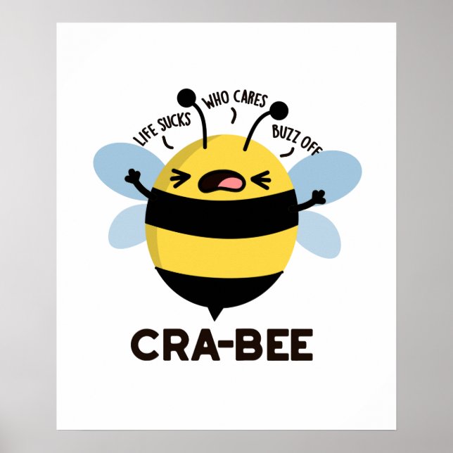 Cra-bee Funny Crabby Bee Pun  Poster (Front)