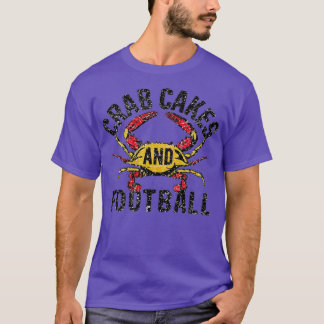 Crab Cakes and Football T-Shirt