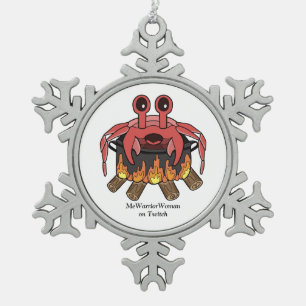 Crab in Pot, MeWarriorWoman on Twitch Snowflake Pewter Christmas Ornament