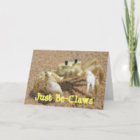 Crab Just Be-Claws Greeting Card