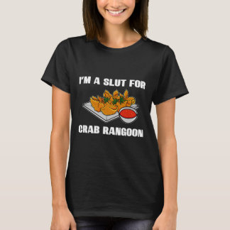 Crab Rangoon Asian Chinese Food Lover Sayings Food T-Shirt