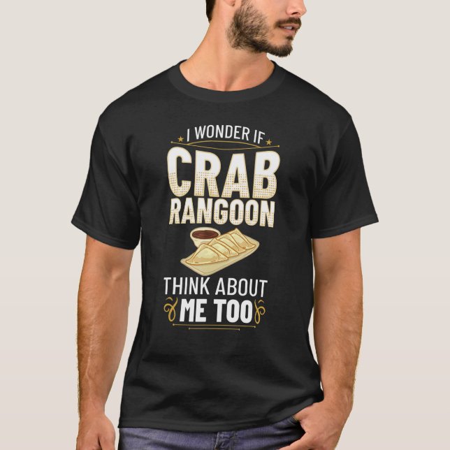 Crab Rangoon Cream Cheese Wontons Dip Sauce Chines T-Shirt (Front)