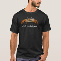 Crab Stock Market Guru Funny T-Shirt