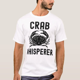 Crab Whisperer Crab Hunting Crabbing T-Shirt