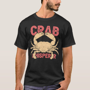 Crab Whisperer Retro Crabbing Hunting Fishing Crab T-Shirt