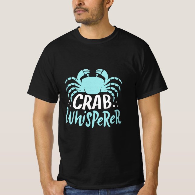 Crab Whisperer T-Shirt (Front)