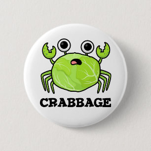 Crabbage Funny Cabbage Crab Pun 2 Inch Round Button