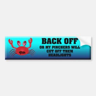 Crabby Crab Back Off Bumper Sticker