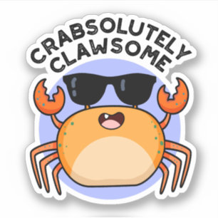 Crabsolutely Clawsome Funny Crab Pun 