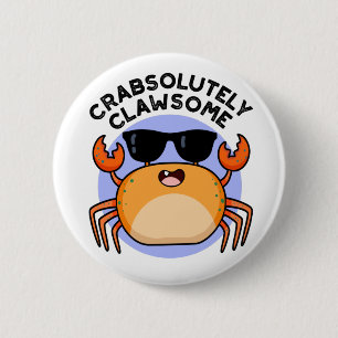 Crabsolutely Clawsome Funny Crab Pun 2 Inch Round Button