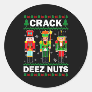 Crack Deez Nuts Funny Christmas  Classic Round Sticker