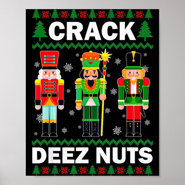 Crack Deez Nuts Funny Christmas  Poster (Front)