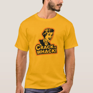 Crack the wack T-Shirt