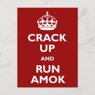 Crack Up and Run Amok Postcard