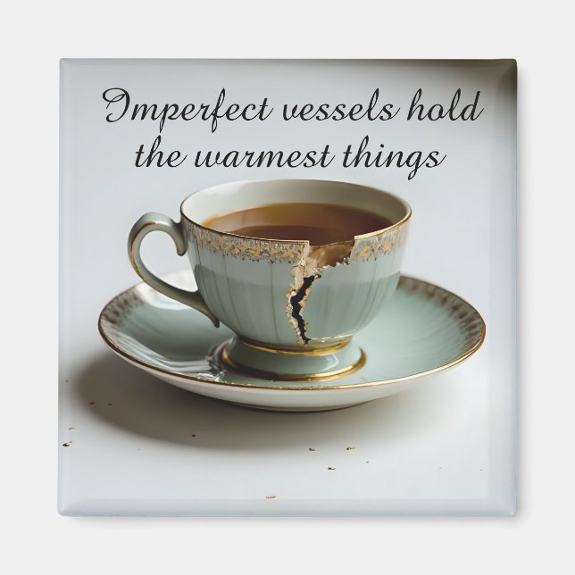 cracked broken teacup inspirational Magnet (Front)